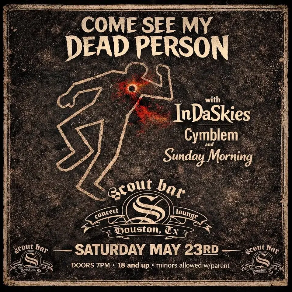 Come See My Dead Person W/ Indaskies, Cymblem, & Sunday Morning