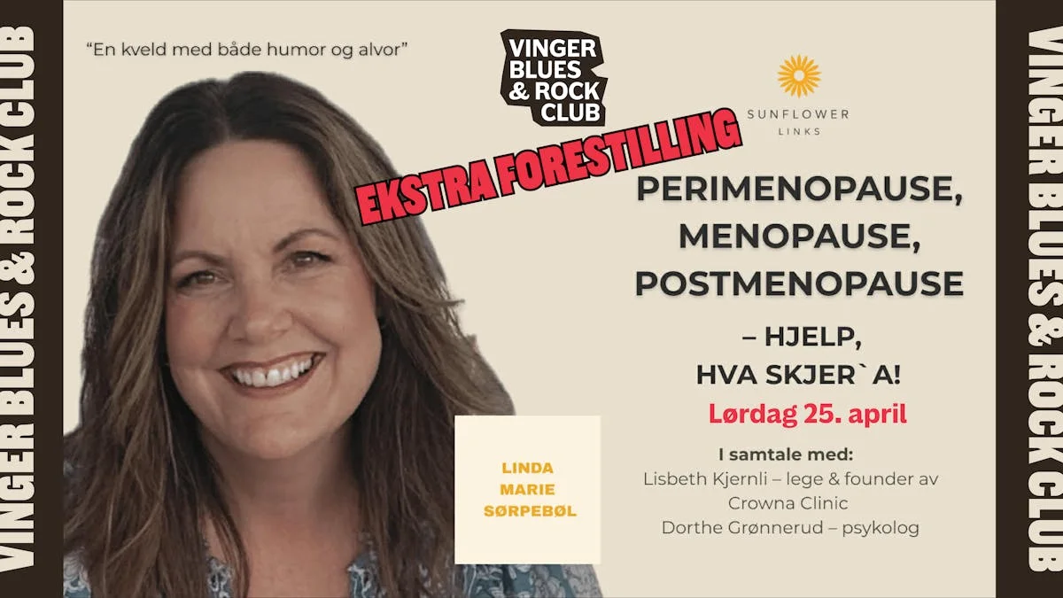 PERIMENOPAUSE, MENOPAUSE, POSTMENOPAUSE – HJELP HVA SKJER’A! // VBRC - EKSTRA"FORESTILLING"!