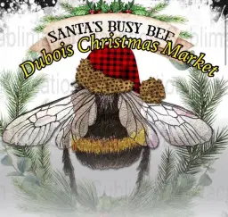 Santa’s Busy Bee Du Bois Christmas Market