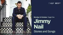 432 Presents & Tony Denton Promotions: Jimmy Nail - Stories and Songs