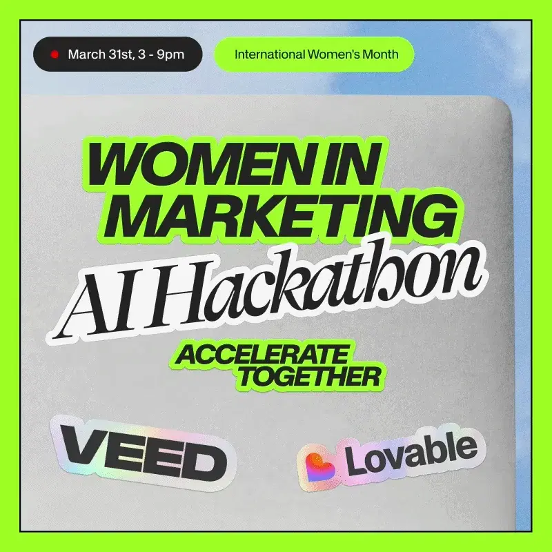 Women in Marketing: AI Hackathon
