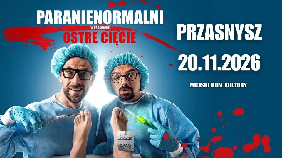 PRZASNYSZ / Kabaret Paranienormalni - nowy program "Ostre Cięcie"