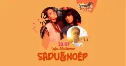 SADU & NOËP / Õhtud Anuga