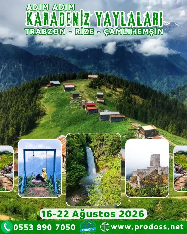 Prodoss KARADENİZ YAYLALARI / TRABZON-RİZE-ÇAMLIHEMŞİN Doğa ve Kültür Gezisi