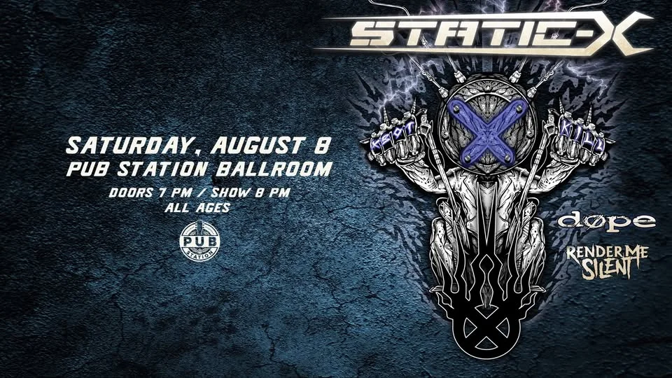 Static-X with special guests Dope and Render Me Silent