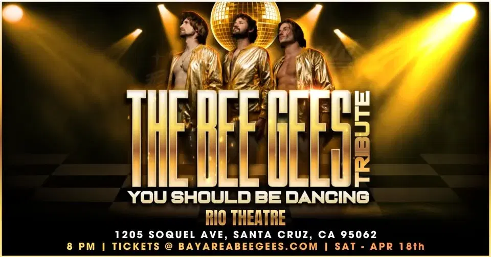 You Should Be Dancing - Bee Gees Tribute in Santa Cruz