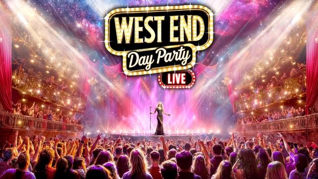 The West End Day Party: Colchester 🎭