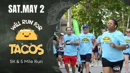 Will Run for Tacos