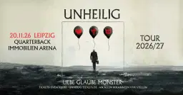 Leipzig - QUARTERBACK Immobilien ARENA: LIEBE, GLAUBE, MONSTER TOUR 2026/27