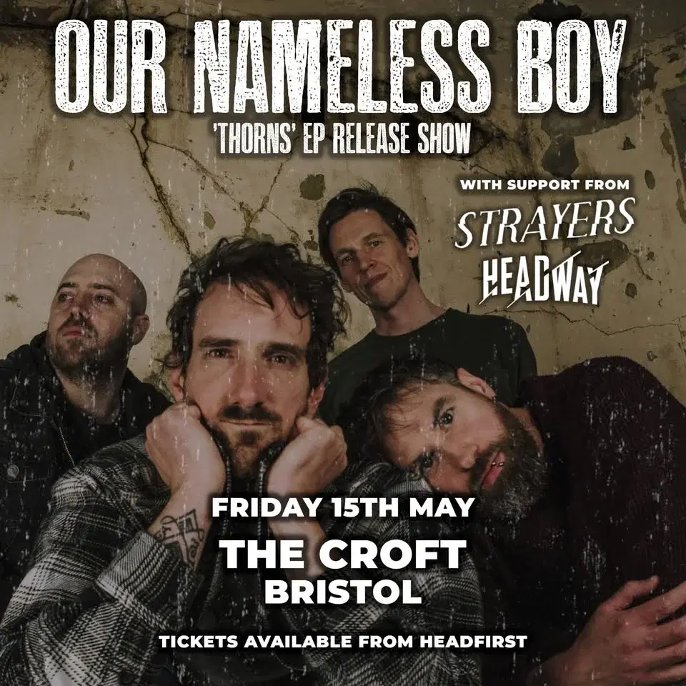 Our Nameless Boy - Thorns EP Release + Strayers + Headway