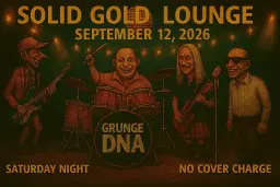 Grunge DNA at the Solid Gold Lounge - Brookpark