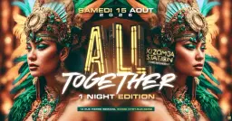 Kizomba Station - Samedi 15 Août - All Together 1 NIGHT EDITION
