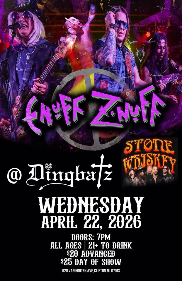 Enuff Z' Nuff / Stone Whiskey & More