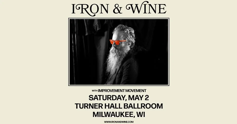 Iron & Wine at Turner Hall Ballroom