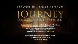 Journey Cross & Crucifixion - Good Friday 2026