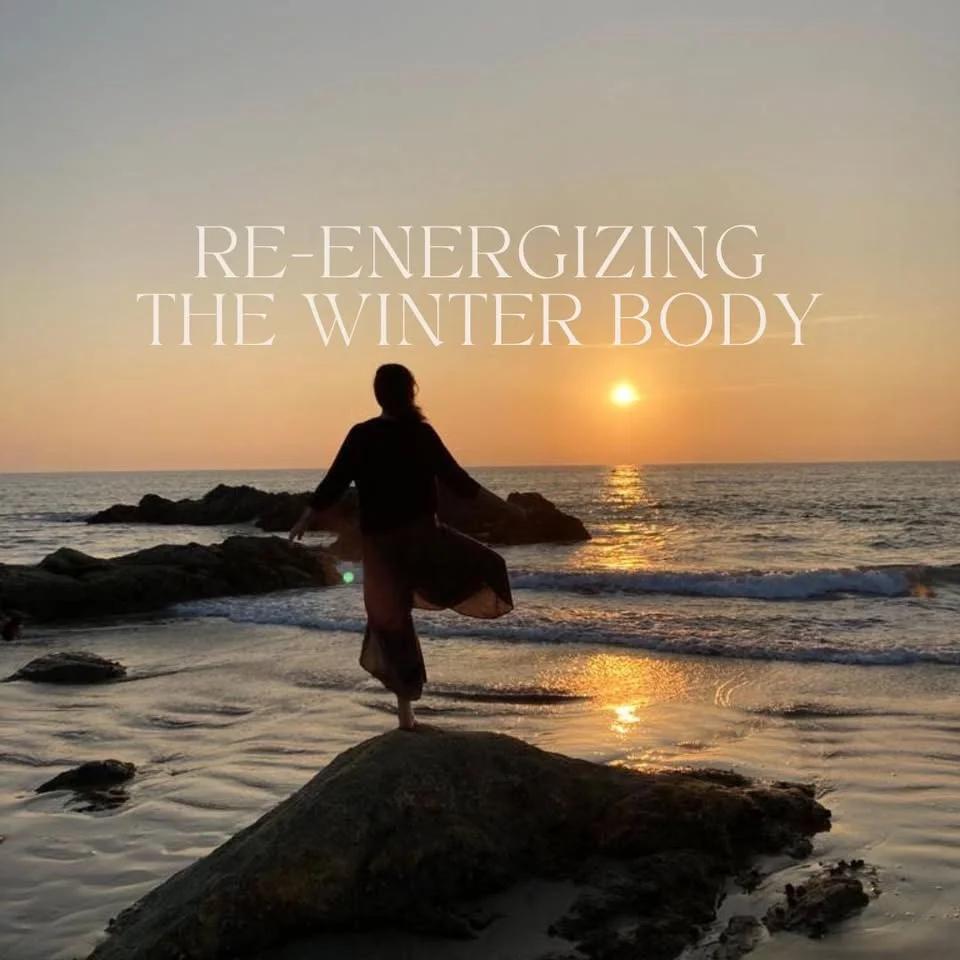 Re-energizing the Winter Body