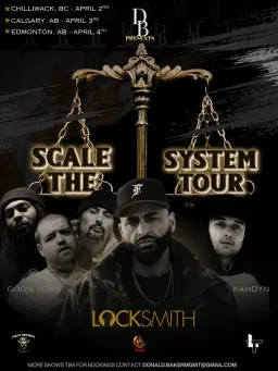 D.B PRESENTS THE "SCALE THE SYSTEM" TOUR WITH LOCKSMITH AND SPECIAL GUEST GOONTOWN & KAHDYN