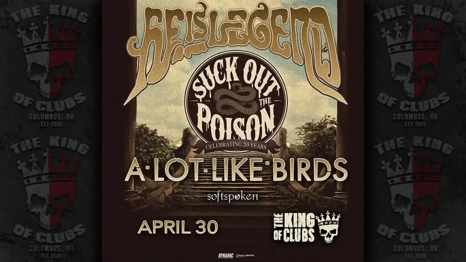 He Is Legend - 20th Anniversary Of Suck Out The Poison Tour