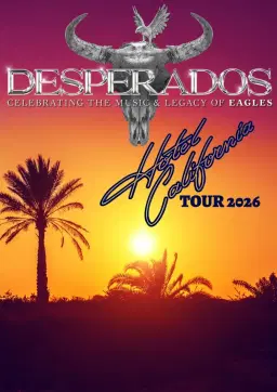 Desperados – 50 Years of Hotel California