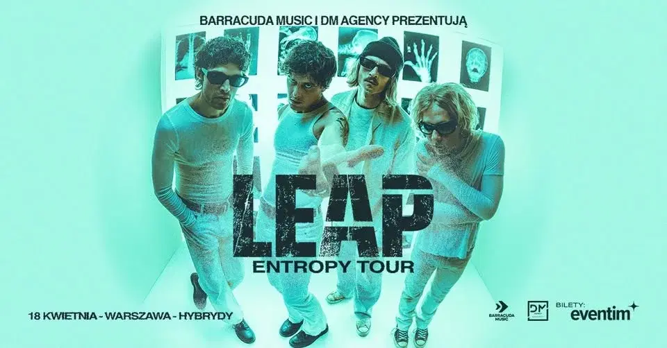 LEAP: ENTROPY TOUR • 18.04.2026 • Warszawa