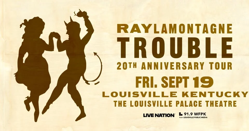 Ray LaMontagne - Trouble 20th Anniversary Tour presented by 91.9 WFPK