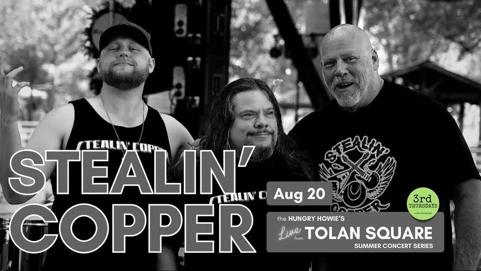Live from Tolan Square with Stealin' Copper live at 3rd Thursdays