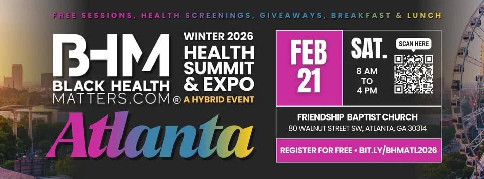 Black Health Matters Winter 2026 Atlanta Health Summit & Expo