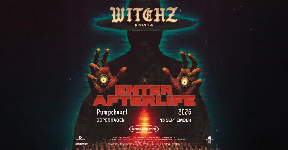 WITCHZ - ENTER AFTERLIFE World Tour 2026 // Pumpehuset // 13. September 2026