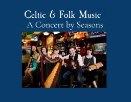Celtic and Folk Music Concert by Seasons