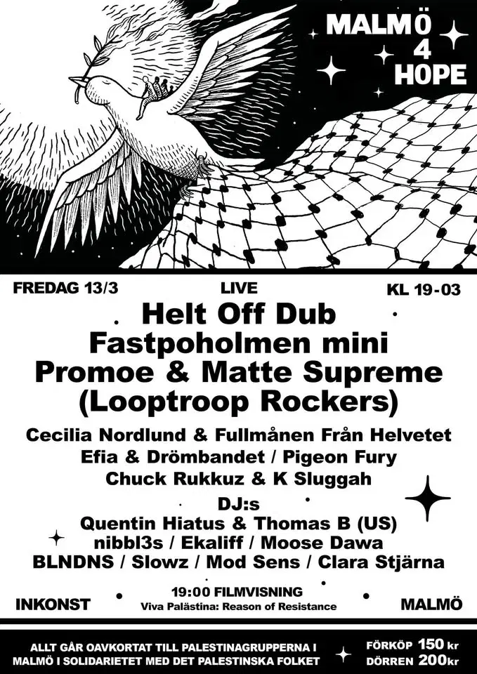 Malmö 4 Hope: Palestinafesten (Helt off DUB, Fastpoholmen, Promoe&Supreme, Quentin Hiatus m.fl.)