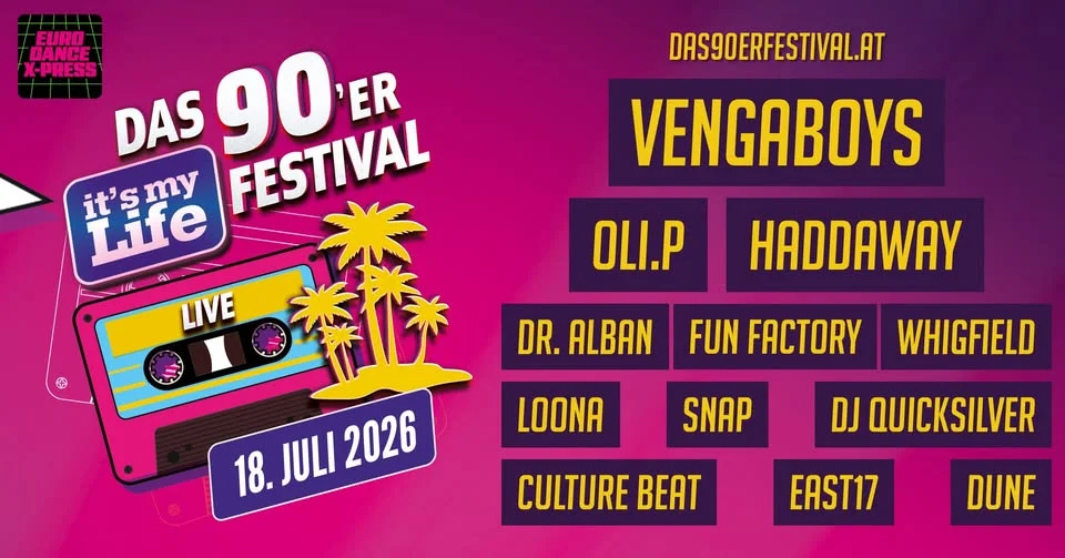 it's my Life - DAS 90´ER FESTIVAL DONAUINSEL OPEN AIR