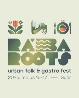 Rába ROOTS - urban folk & gastro fest