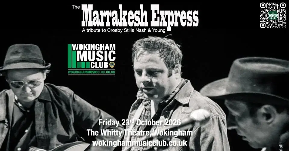 Wokingham Music Club - The Marrakesh Express - A tribute to Crosby Stills Nash & Young