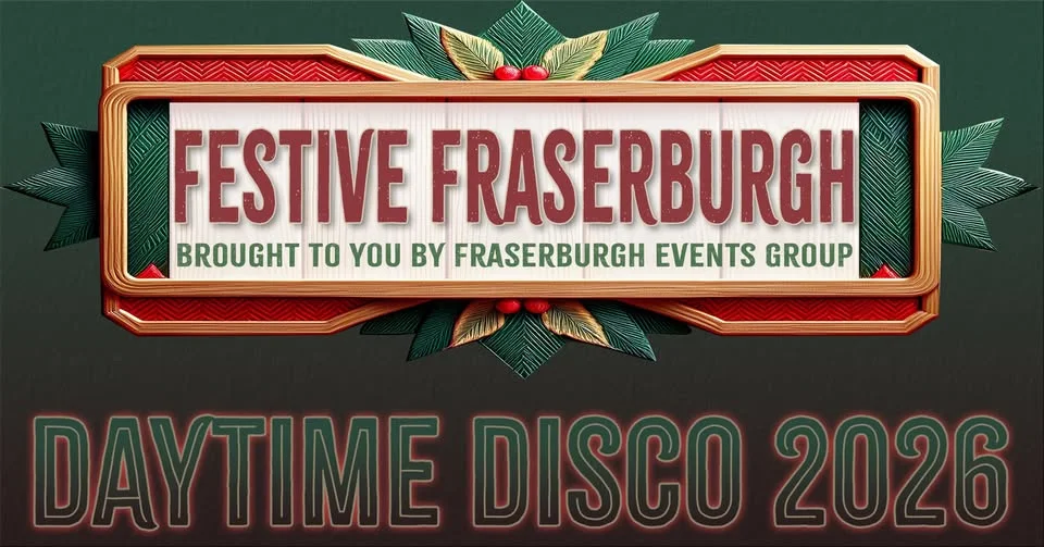 Festive Fraserburgh's DAYTIME DISCO - in aid of the Christmas Lights 2026