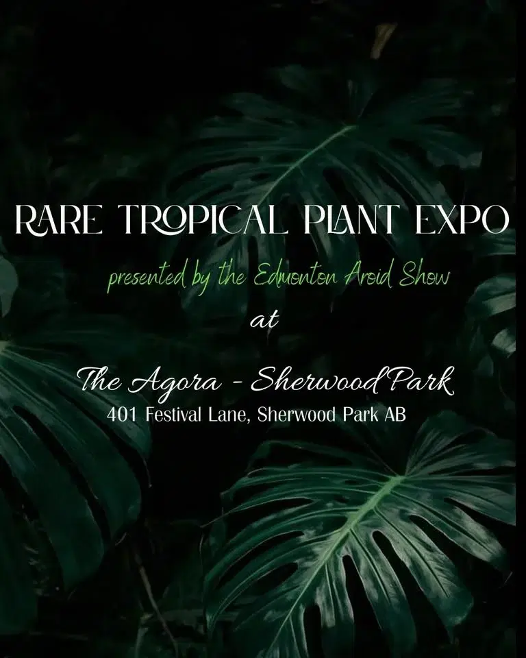 RARE TROPICAL PLANT EXPO - Presented by the Edmonton Aroid Showw