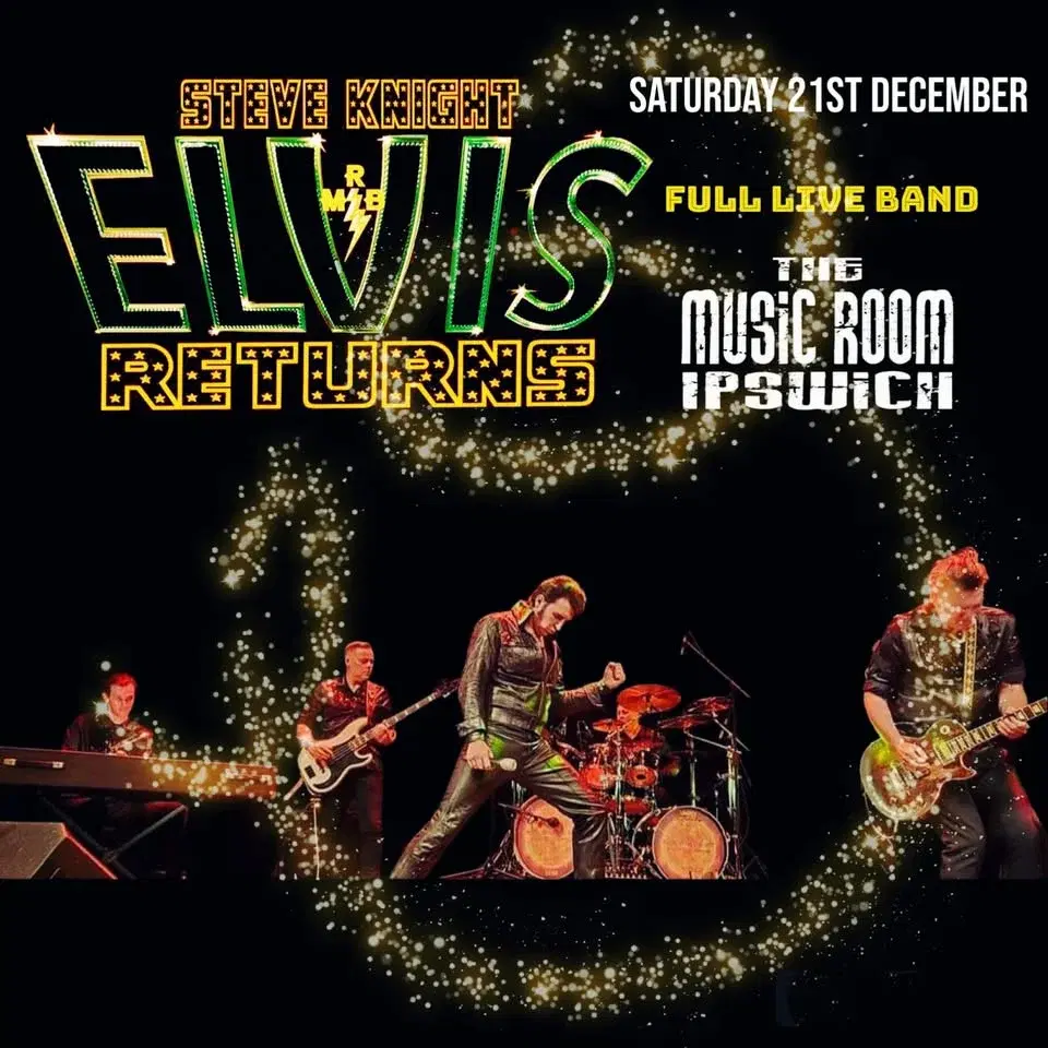 ***POSTPONED*** ELVIS RETURNS - LIVE AT THE MUSIC ROOM - IPSWICH