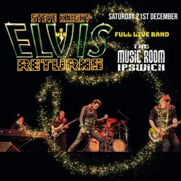 ***POSTPONED*** ELVIS RETURNS - LIVE AT THE MUSIC ROOM - IPSWICH