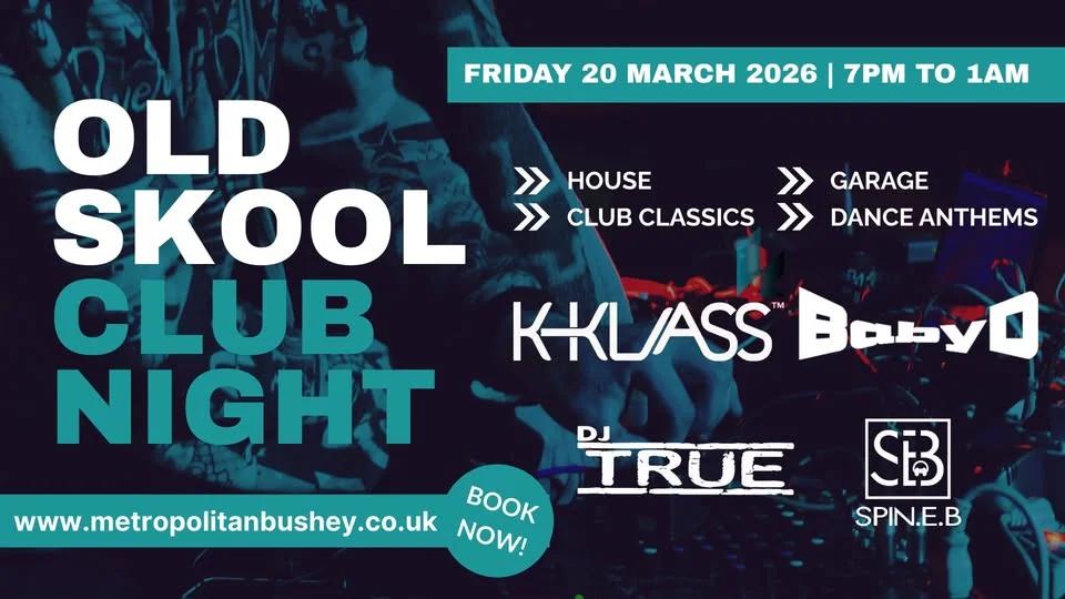 Old Skool Club Night with K-Klass and Baby D