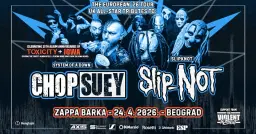SOAD tribute Chop Suey i Slipknot tribute Slip-Not u Beogradu! Gosti: The Violent Inzident!
