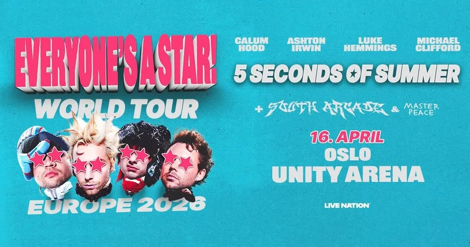 5 SECONDS OF SUMMER: EVERYONE’S A STAR! WORLD TOUR / Unity Arena / Pres. av Live Nation