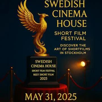 🎬 Kortfilmfestivalen 2025 – Swedish Cinema House Short Film Festival 🎉