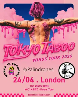 Tokyo Taboo - Wings Tour - London