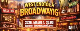 WestEndtől a Broadwayig - musicalkoncert