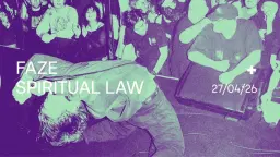 Faze (CAN) + Spiritual Law (AT) /live