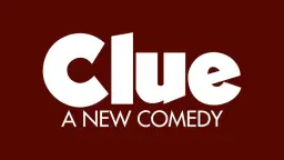 Clue Live On Stage!