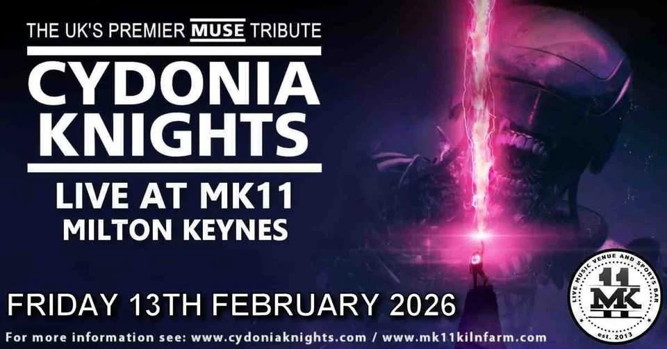Cydonia Knights: Muse Tribute / MK11 Milton Keynes / 13th February 2026