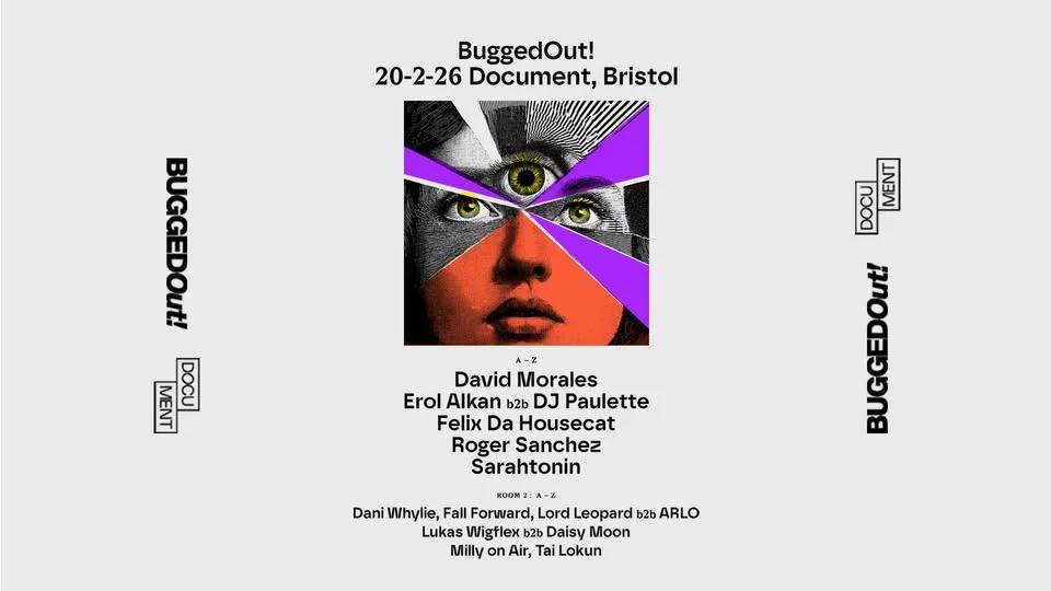 Bugged Out! presents: David Morales, Felix Da Housecat ++