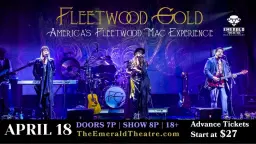 Fleetwood Gold - America’s Fleetwood Mac Experience