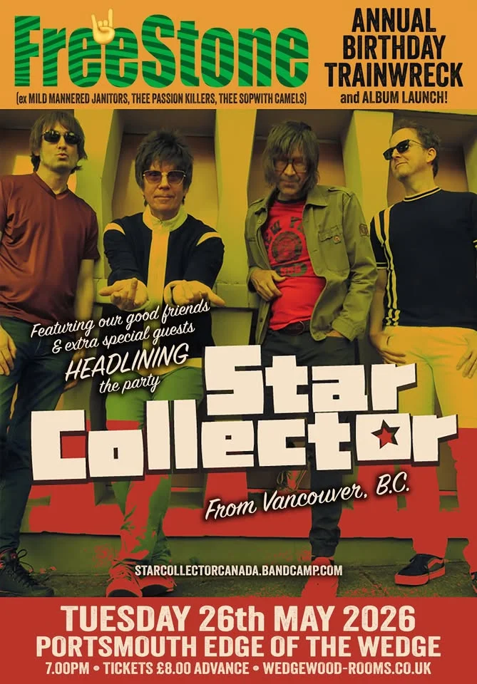 Star Collector + Freestone - Wedgewood Rooms, Portsmouth - 26.05.26