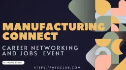 ManufacturingConnect - Virtual Career Networking and Jobs Event | San Francisco, CA